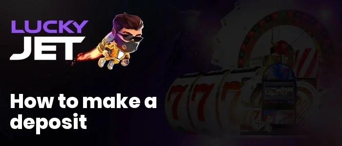 How to make a deposit